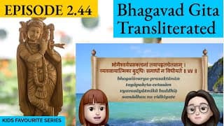 Bhagavad Gita for Children Ch 2, S2.44 Sanskrit Vocabulary, Chanting Vedic Mantras Shlokas Daily