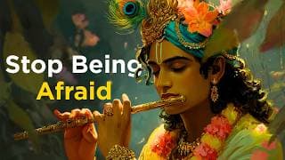 What Krishna Says About Fear and Failure