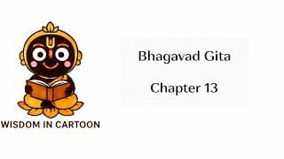 Bhagavad Gita Chapter 13 Explained | Body vs Soul – The Ultimate Truth