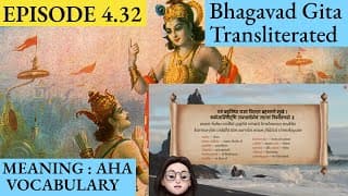 Meaningaha Ch4, S4.32 Bhagavad Gita for Children Sanskrit Vocabulary Chanting Vedic Mantras Daily