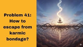 Problem 41: How to escape from karmic bondage?(@BhagavadGita_problemstosolutio )