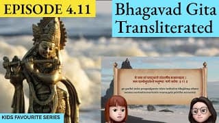 Bhagavad Gita for Children Ch 4, S4.11 Sanskrit Vocabulary, Chanting Vedic Mantras Shlokas Daily