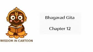 Bhagavad Gita Chapter 12 Explained | The Path of Pure Love & Devotion
