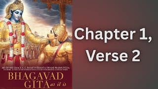 Bhagavad-Gita Chapter 1- Verse 2 Explained