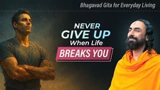 NEVER Let Life Break You – UNLOCK the Power of an UNBREAKABLE Mind | Swami Mukundananda