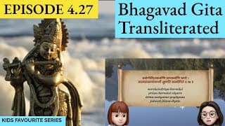 Bhagavad Gita for Children Ch 4, S4.27 Sanskrit Vocabulary, Chanting Vedic Mantras Shlokas Daily