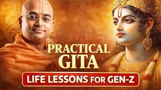 Practical Bhagavad Gita Explained in hindi | Life Lessons for Gen-Z