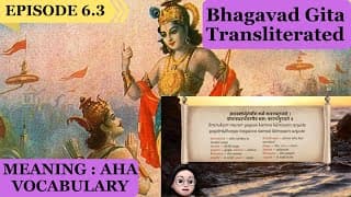 Meaningaha Ch6, S6.3 Bhagavad Gita for Children Sanskrit Vocabulary Chanting Vedic Mantras Daily