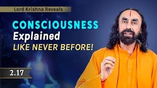 How does consciousness work? Chapter 2 Krishna reveals in Bhagavad Gita