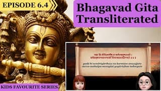 Bhagavad Gita for Children Ch 6, 6.4 Sanskrit Vocabulary, Chanting Vedic Mantras Shlokas Daily
