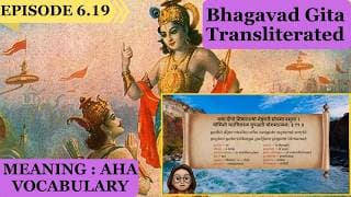 Meaningaha Ch6, S6.19 Bhagavad Gita for Children Sanskrit Vocabulary Chanting Vedic Mantras Daily.