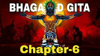 Bhagwat Gita chapter 6 Explain By Divya Myths