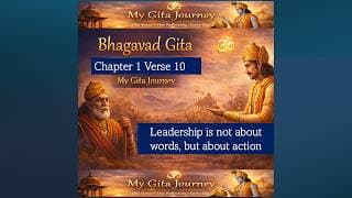 Bhagavad Gita Chapter 1 Verse 10 | Reflection