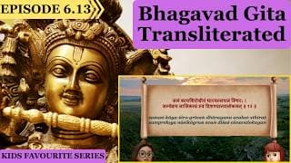Bhagavad Gita for Children Ch 6, 6.13 Sanskrit Vocabulary, Chanting Vedic Mantras Shlokas Daily.