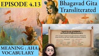 Meaningaha Ch4, S4.13 Bhagavad Gita for Children Sanskrit Vocabulary Chanting Vedic Mantras Daily