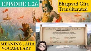 Meaning Aha 1.26 A Shloka A Day - Bhagavad Gita for Children Episode 26 Sanskrit Vocabulary