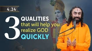 BG 4.24 | 3 Qualities That Will Help You Realize God Quickly | Bhagavad Gita Inspiration