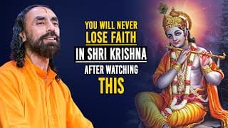 Bhagavad Gita - You Will Never Lose Faith In Krishna After Watching This - Swami Mukundananda
