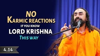 BG 4.14 | Understanding of Lord Krishna that will help Clear Your Karmas Quickly | Bhagavad Gita