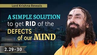 Bhagavad Gita Chapter 2 | Get Rid of Ignorance | Slokas 29 and 30 | English