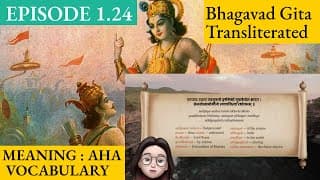Meaning Aha 1.24 A Shloka A Day - Bhagavad Gita for Children Episode 24 Sanskrit Vocabulary