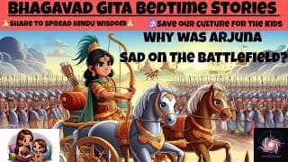 Bhagavad Gita for Kids | Episode 1: Why Was Arjuna Sad on the Battlefield?