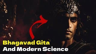 Powerful Teachings of Bhagavad Gita | Quantum Mechanics In Ancient Text
