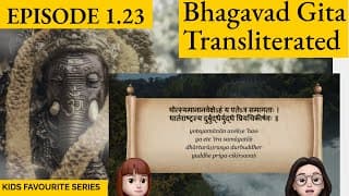 A Shloka A Day S1.23 Bhagavad Gita for Children .. Episode 23