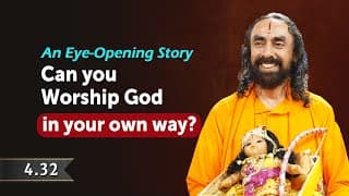 BG 4.32: So many ways to Worship God - What Really Matters? A Heart-Touching Story