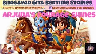 Bhagavad Gita for Kids | Episode 3: Arjuna Courage Shines| Bedtime Moral Story