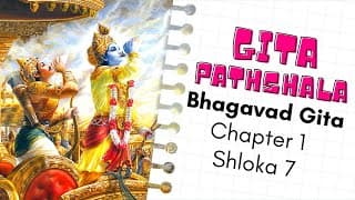 Bhagavad Gita Chapter 1 Verse 7 | Shloka recitation for Kids | By Cultural Values Kids Club